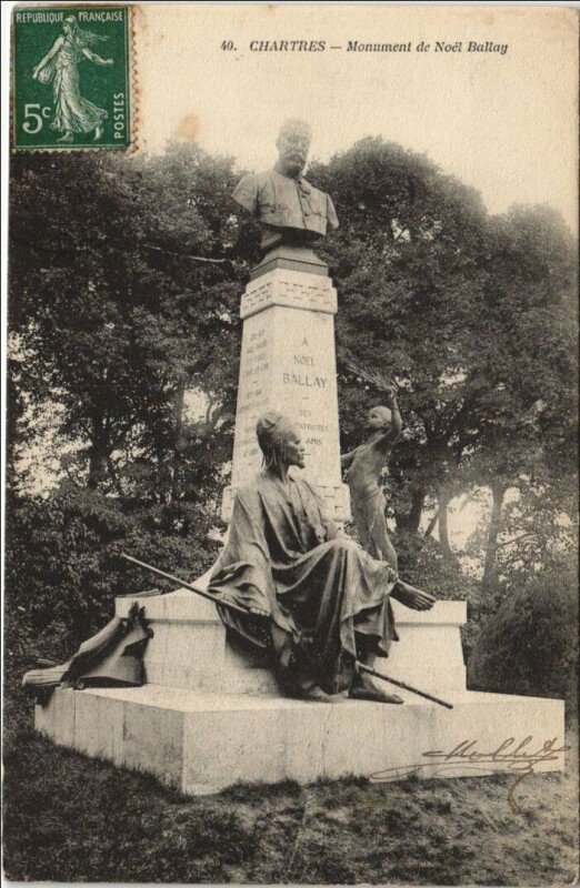 Carte postale ancienne Chartres Monument de Noel Ballay à Chartres