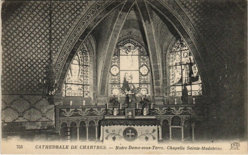 Carte postale ancienne Chartres Cathedrale - Notre-Dame-sous-Terre - Chapelle à Chartres