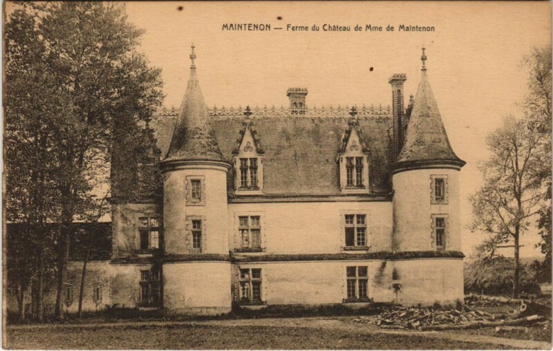 Carte postale ancienne Maintenon Ferme du Chateau de Mme de Maintenon à Maintenon