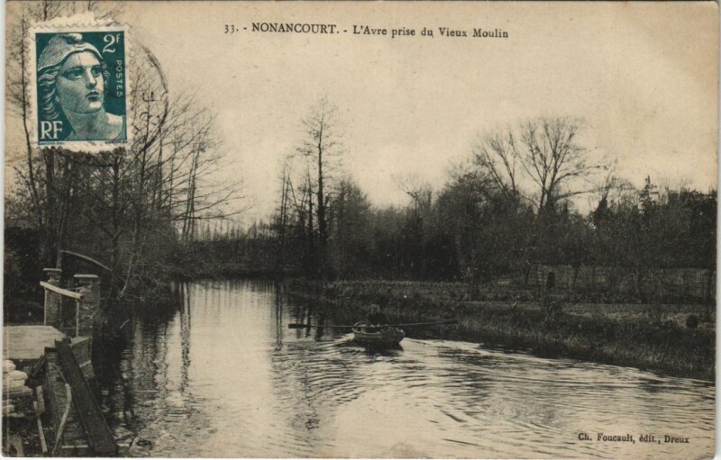 Carte postale ancienne Nonancourt L'Avre prise du Vieux Moulin