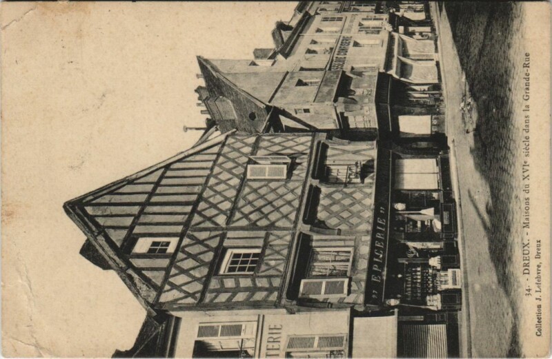 Carte postale ancienne Dreux Maisons du XVIe siecle France à Dreux
