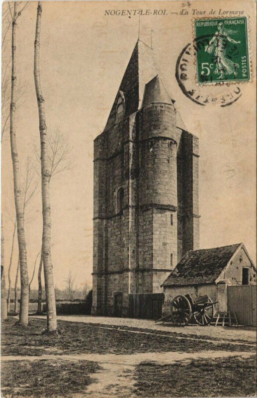 Carte postale ancienne Nogent le Roi La Tour de Lormaye France à Lormaye