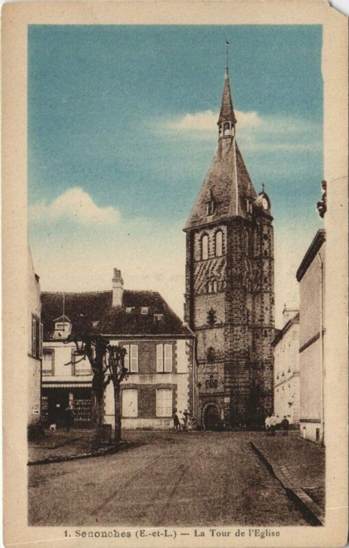 Carte postale ancienne Senonches La Tour de l'Eglise France à Senonches