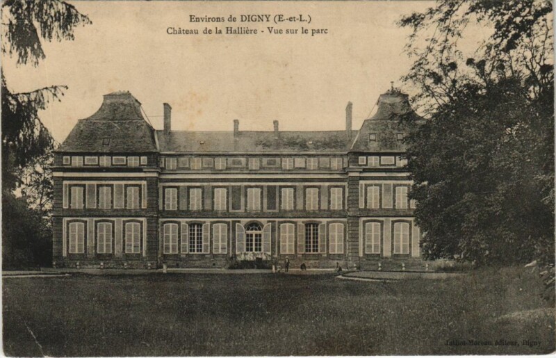 Carte postale ancienne Env.de Digny Chateau de la Halliere France à Digny