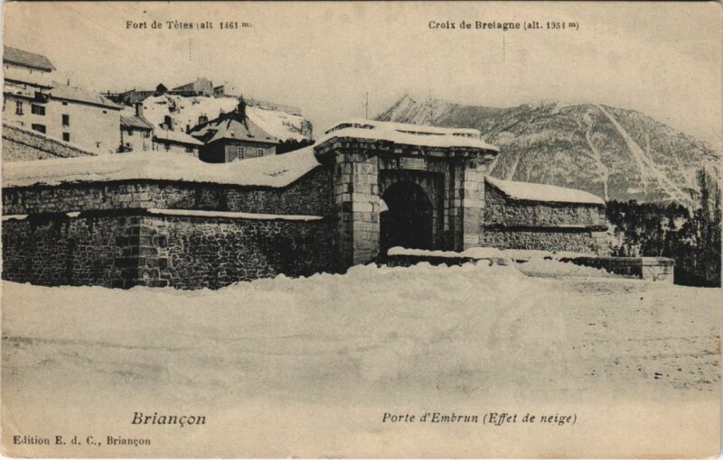 Carte postale ancienne Briancon Porte d'Embrun France à Embrun
