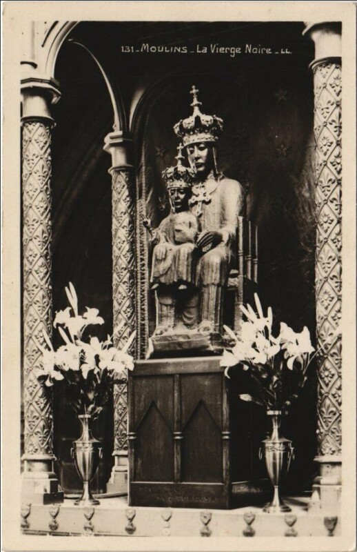 Carte postale ancienne Moulins La Vierge Noire à Moulins