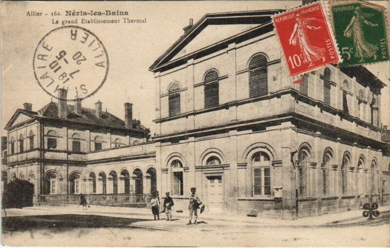 Carte postale ancienne Neris les Bains Grand Etablissement Thermal