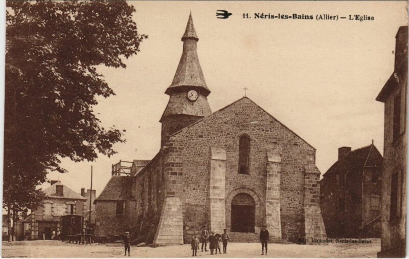 Carte postale ancienne Neris les Bains Eglise