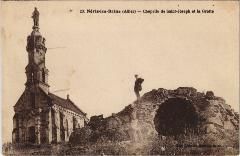 Carte postale ancienne Neris les Bains Chapelle Saint-Joseph et la Grotte