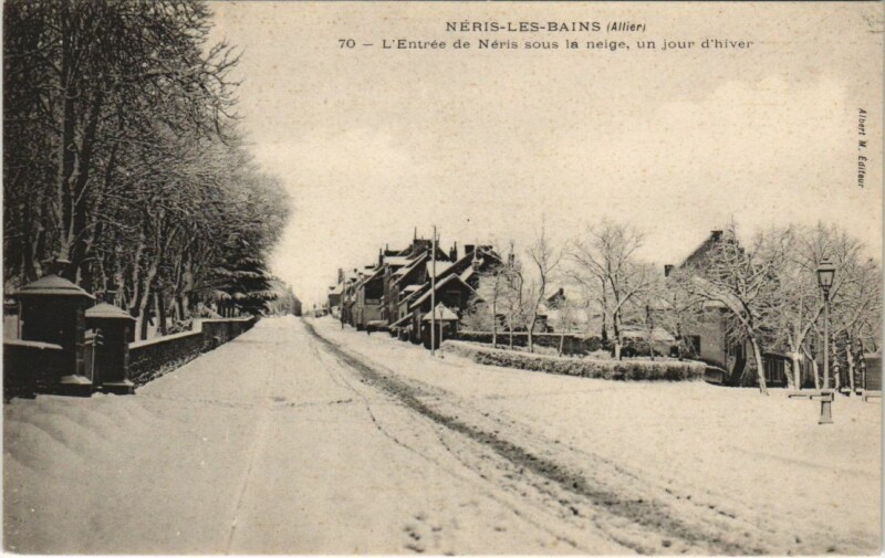 Carte postale ancienne Neris les Bains Entree de Neris sous la neige