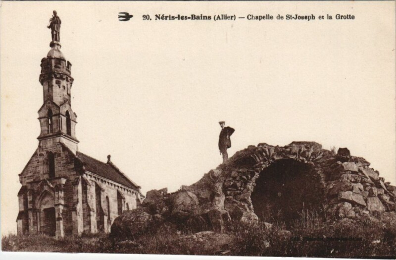 Carte postale ancienne Neris les Bains Chapelle de Saint-Joseph et la Grotte