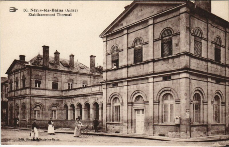 Carte postale ancienne Neris les Bains Etablissement Thermal