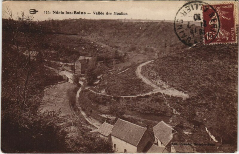 Carte postale ancienne Neris les Bains Vallee des Moulins à Moulins
