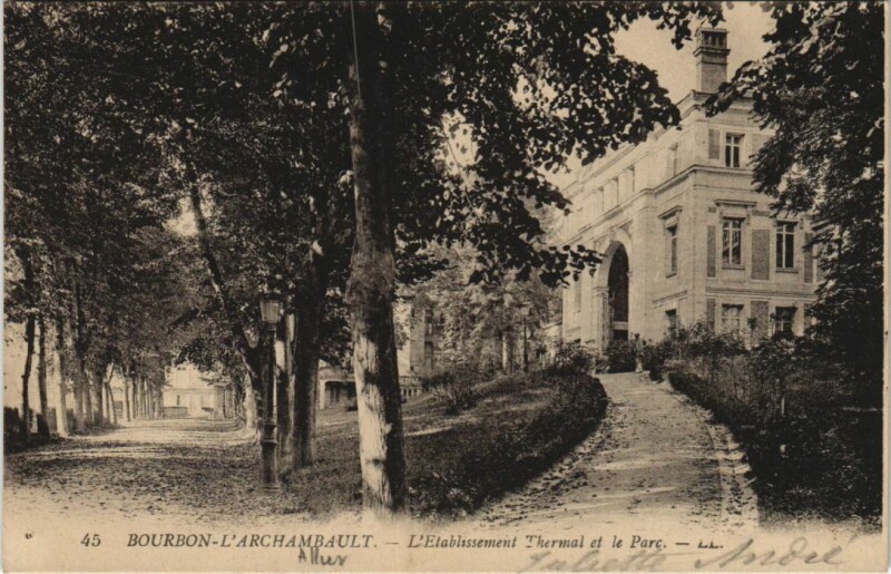 Carte postale ancienne Bourbon-l'Archambault Etablissement Thermal et le Parc à Bourbon-l'Archambault