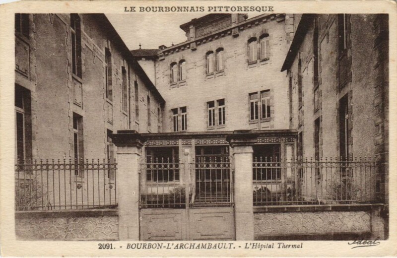 Carte postale ancienne Bourbon-l'Archambault Hopital Thermal à Bourbon-l'Archambault