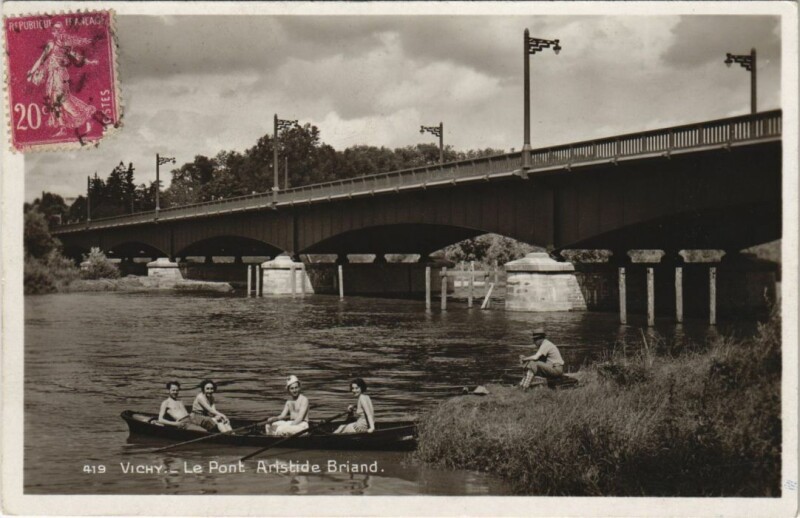 Carte postale ancienne Vichy Le Pont Aristide Briand à Vichy