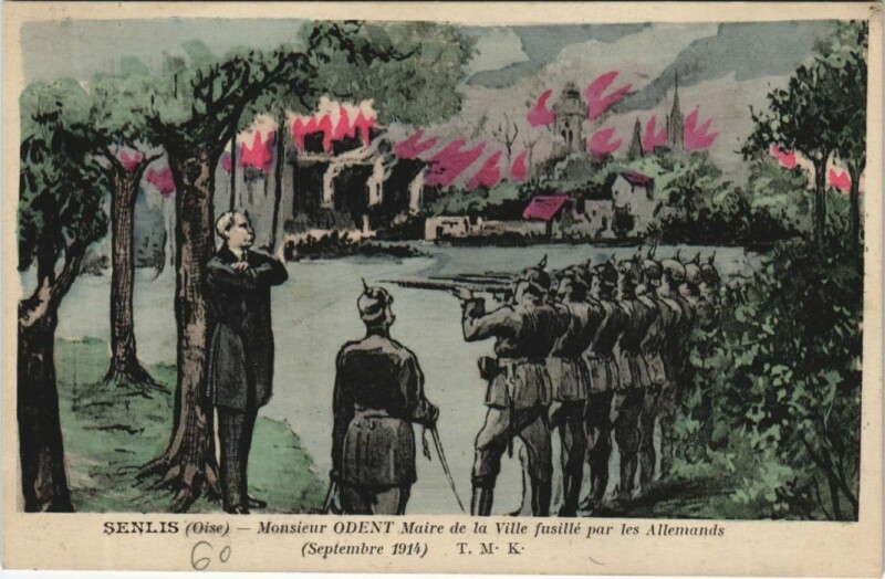 Carte postale ancienne Senlis Monsieur Odent Maire de la Ville Fusille par les Allemands à Senlis