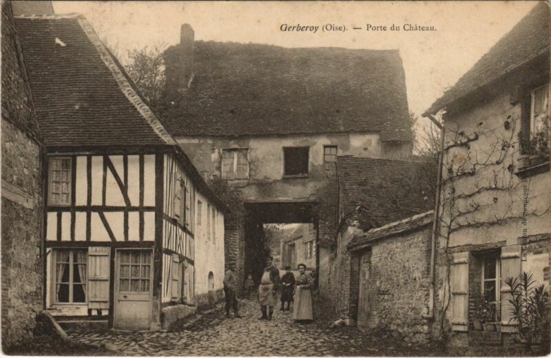 Carte postale ancienne Gerberoy Porte du Chateau à Gerberoy