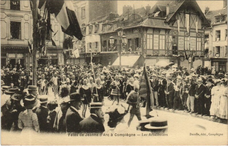 Carte postale ancienne Compiegne Fetes de Jeanne d'Arc - Les Arbaletriers