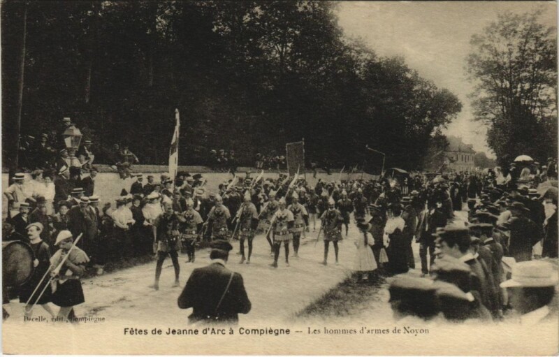 Carte postale ancienne Compiegne Fetes de Jeanne d'Arc - Les Hommes d'Armes de Noyon à Noyon
