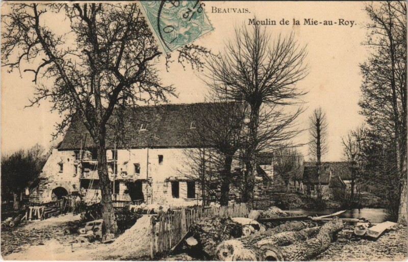 Carte postale ancienne Beauvais Moulin de la Mie-au-Roy à Beauvais