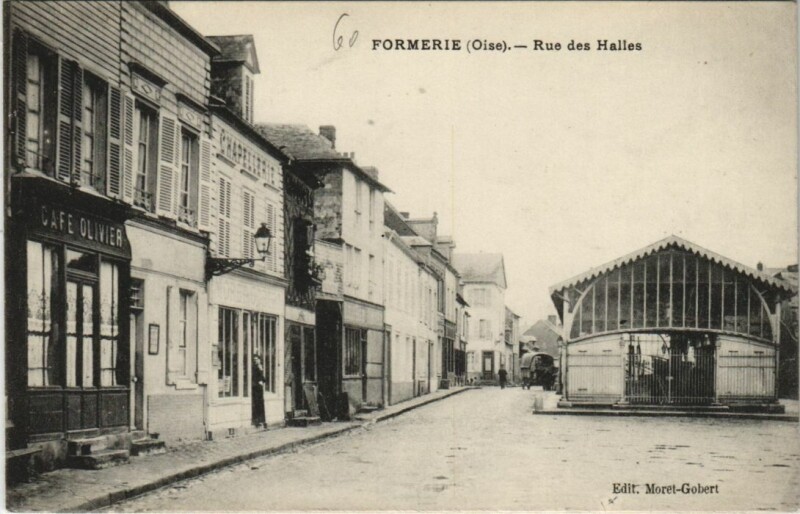 Carte postale ancienne Formerie Rue des Halles à Formerie