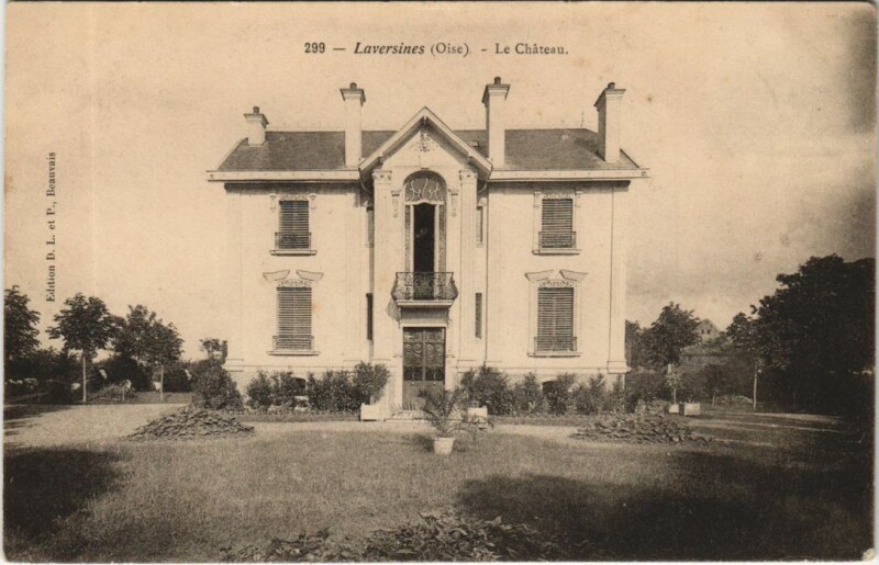 Carte postale ancienne Laversines Le Chateau à Laversines