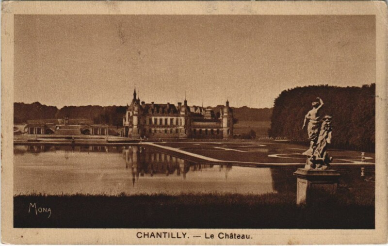Carte postale ancienne Chantilly Le Chateau à Antilly
