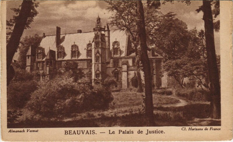 Carte postale ancienne Beauvais Le Palais de Justice à Beauvais
