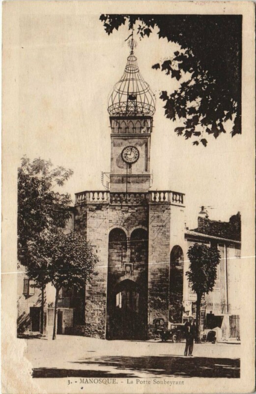 Carte postale ancienne Manosque La Porte Soubeyrant à Manosque