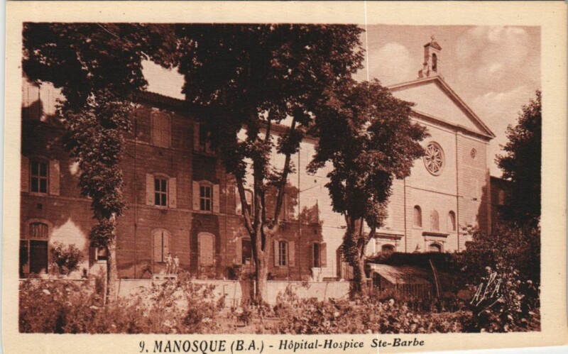 Carte postale ancienne Manosque Hopital-Hospice Sainte-Barbe à Manosque