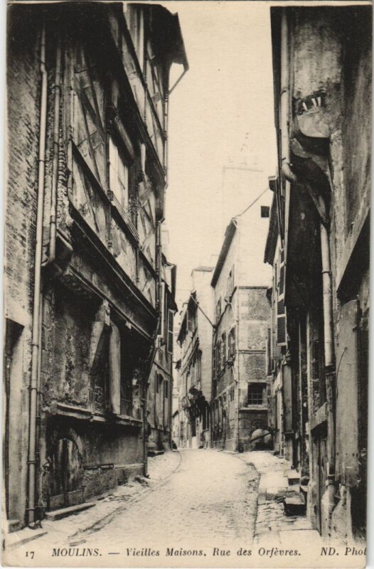Carte postale ancienne Moulins Vieilles Maisons - Rue des Orfevres à Moulins