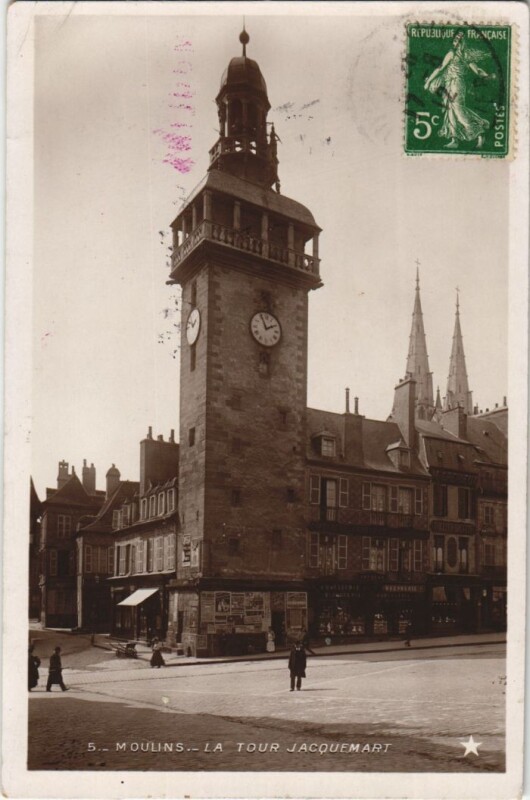 Carte postale ancienne Moulins La Tour Jacquemart à Moulins