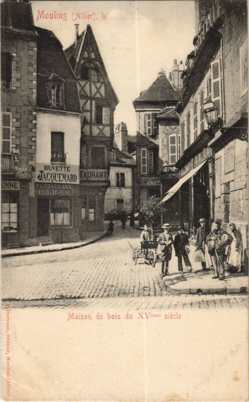 Carte postale ancienne Moulins Maison de Bois du Xv. Siecle à Moulins
