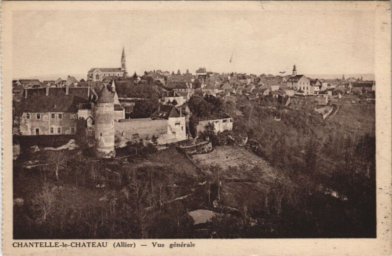 Carte postale ancienne Chantelle Chantelle-le-Chateau - Vue Generale à Chantelle