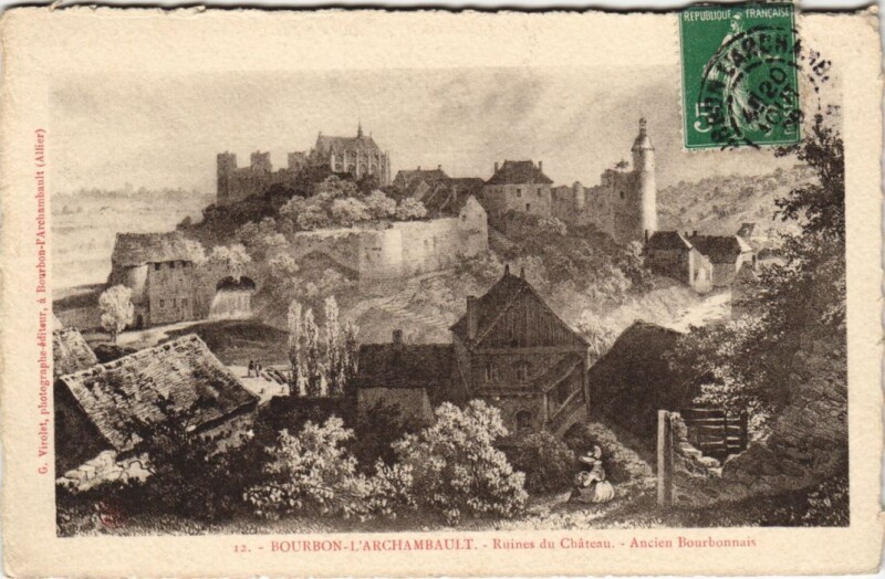 Carte postale ancienne Bourbon-l'Archambault Ruines du Chateau - Ancien Bourbonnais à Bourbon-l'Archambault