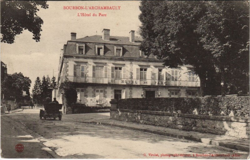 Carte postale ancienne Bourbon-l'Archambault L'Hotel du Parc à Bourbon-l'Archambault