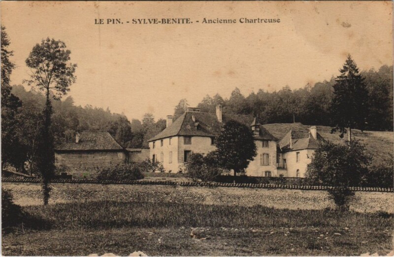 Carte postale ancienne Le Pin Sylve-Benite - Ancienne Chartreuse au Pin