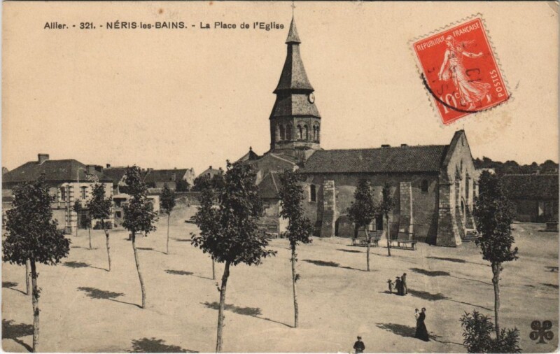 Carte postale ancienne Neris-les-Bains La Place de l'Eglise