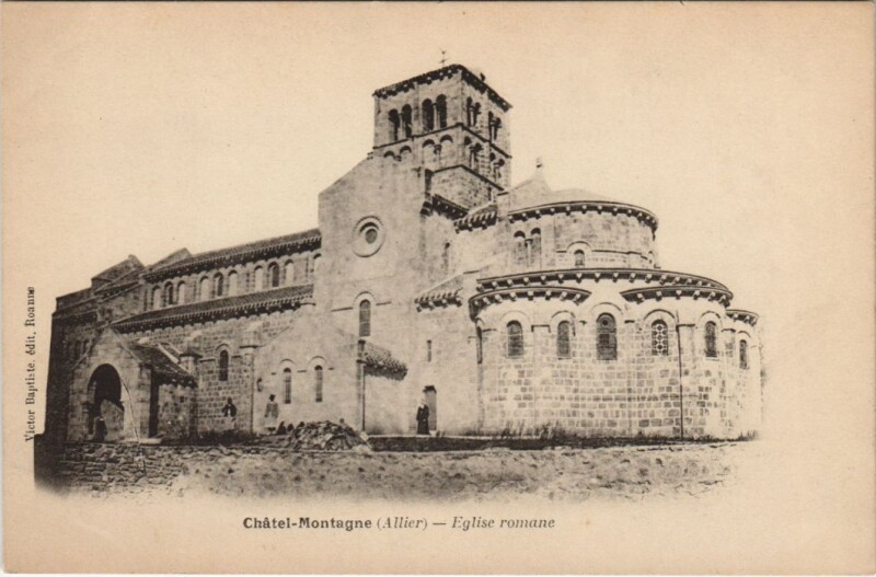 Carte postale ancienne Chatel-Montagne Eglise Romane
