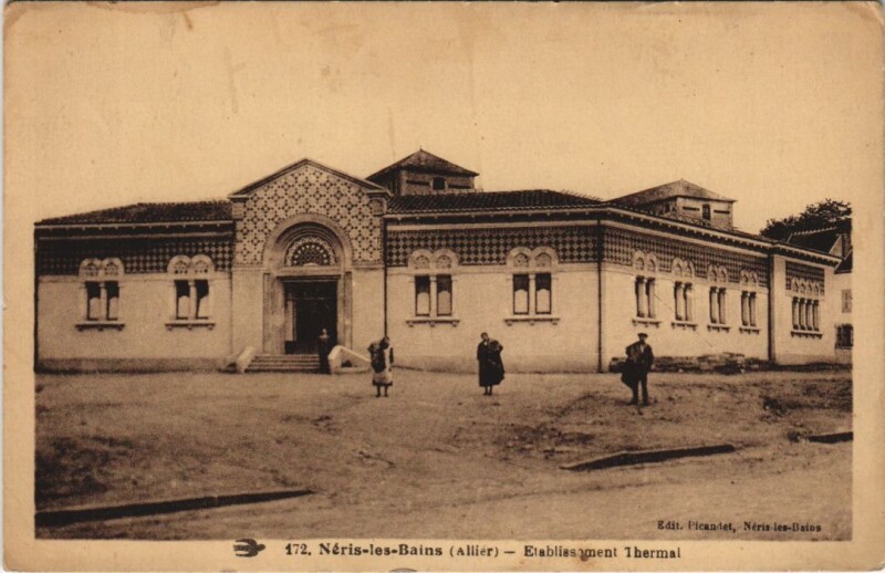 Carte postale ancienne Neris-les-Bains Etablissement Thermal