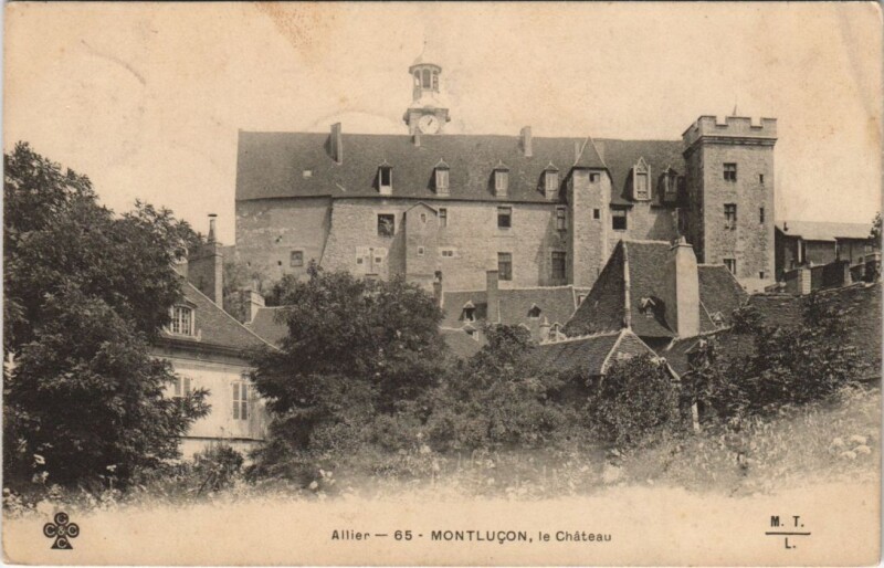 Carte postale ancienne Montlucon Le Chateau