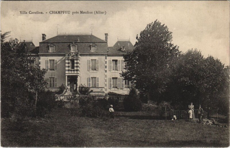 Carte postale ancienne Champfeu pres Moulins - Villa Caroline à Moulins