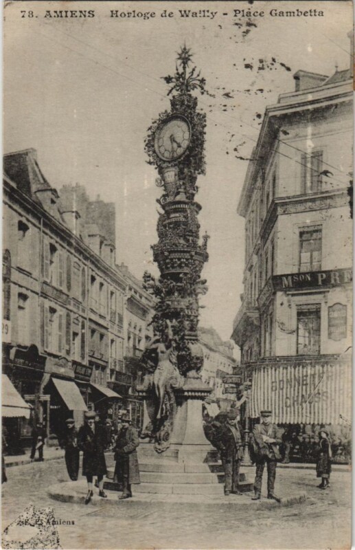 Carte postale ancienne Amiens horloge de Wally place gambetta à Amiens
