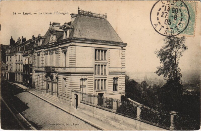 Carte postale ancienne Laon La caisse d'epargne