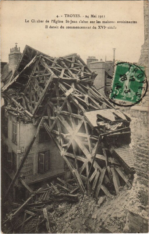 Carte postale ancienne Troyes 24 Mai 1911 Clocher de l'Eglise Saint-Jean Effondrement à Troyes
