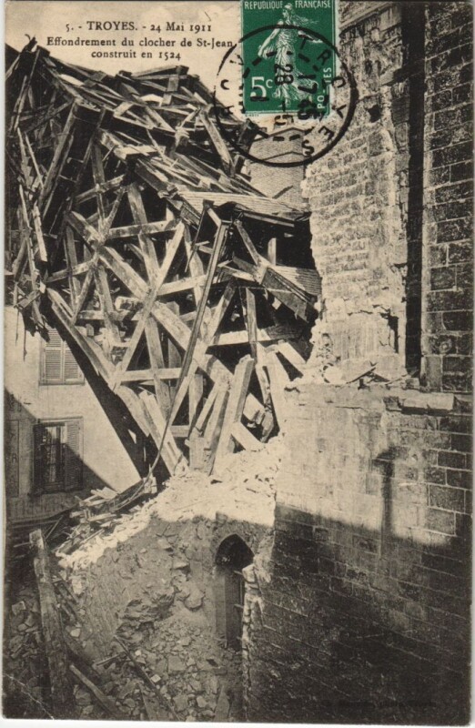 Carte postale ancienne Troyes 24 Mai 1911 Clocher de l'Eglise Saint-Jean Effondrement à Troyes