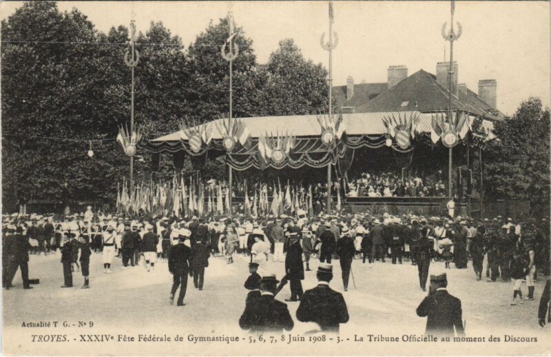 Carte postale ancienne Troyes 34e Fete Federale Gymnastique 1908 Tribune Officielle à Troyes