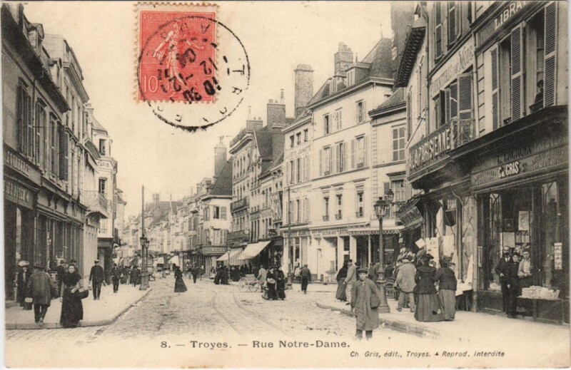 Carte postale ancienne Troyes Rue Notre-Dame à Troyes