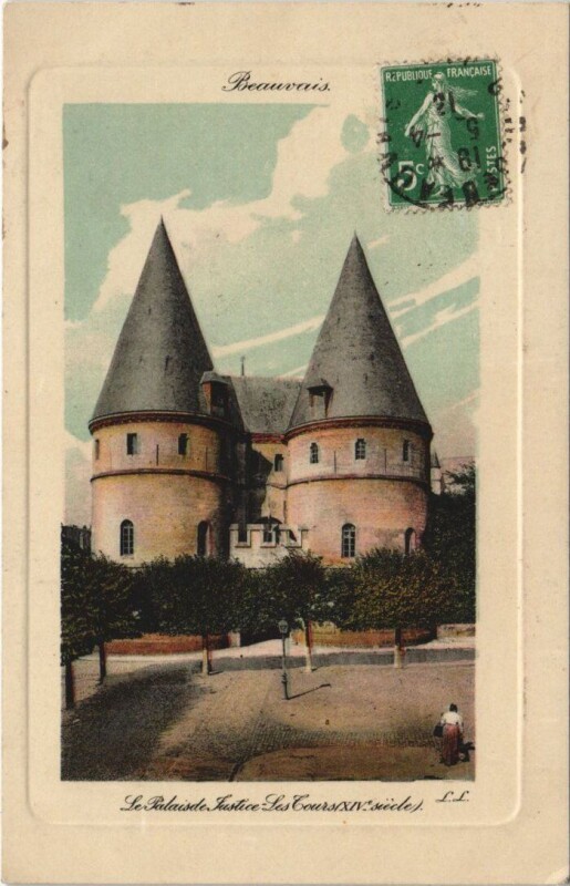 Carte postale ancienne Beauvais Palais de Justice à Beauvais